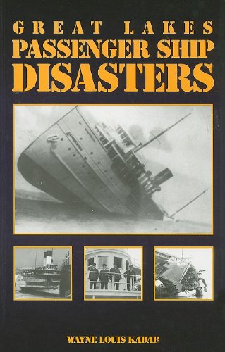 Stock image for Great Lakes Passenger Ship Disasters for sale by Front Cover Books