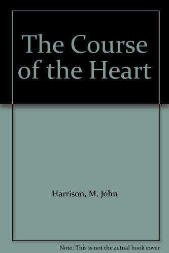 9781892389985: The Course of the Heart