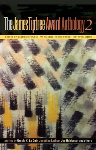 Stock image for The James Tiptree Award Anthology 2 (The James Tiptree Award Anthology series) for sale by HPB-Ruby