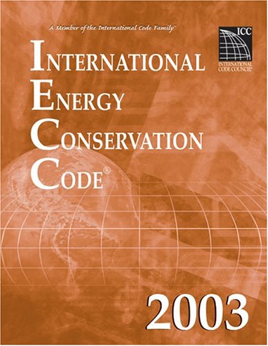 Beispielbild fr International Energy Conservation Code 2003 zum Verkauf von TextbookRush