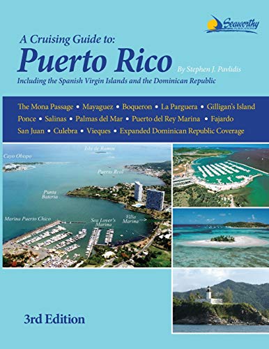 9781892399397: A Cruising Guide to Puerto Rico: Including the Spanish Virgin Islands, and the Dominican Republic North Coast [Lingua Inglese]