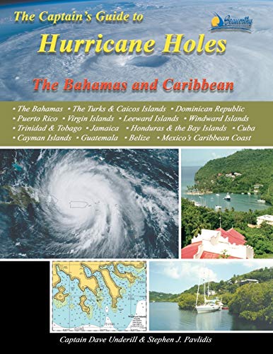 Beispielbild fr The Captain's Guide to Hurricane Holes: The Bahamas and Caribbean zum Verkauf von Lakeside Books