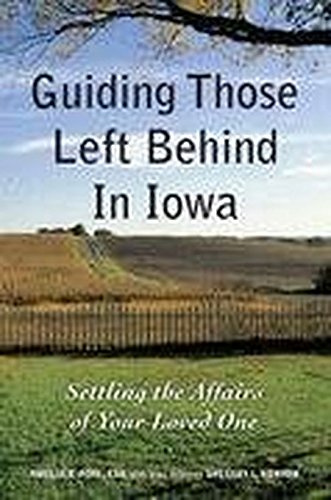 Guiding Those Left Behind in Iowa (9781892407900) by Pohl, Amelia E.