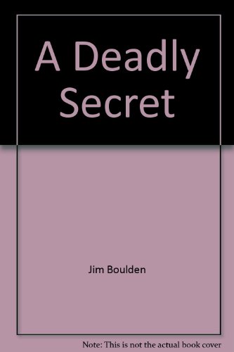 9781892421111: A Deadly Secret