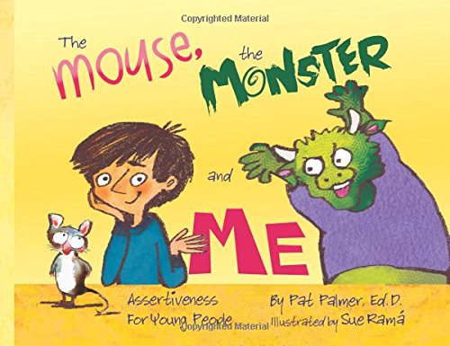 Imagen de archivo de The Mouse, The Monster and Me: Assertiveness For Young People a la venta por SecondSale