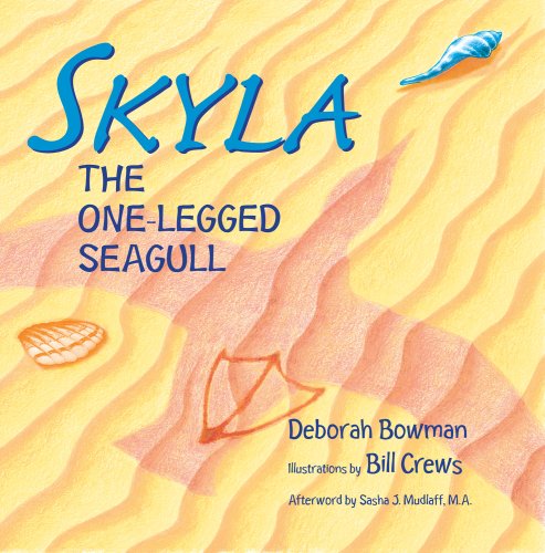 Stock image for Skyla The One-Legged Seagull for sale by Wonder Book