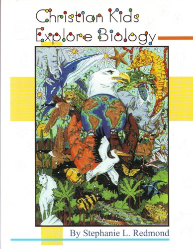 Beispielbild fr Christian Kids Explore Biology *NOP zum Verkauf von Goodwill Books