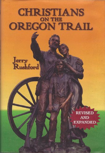 

Christians on the Oregon Trail [signed]