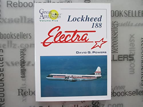 Stock image for Lockheed 188 Electra (Great Airliners Series, Vol. 5) for sale by SecondSale