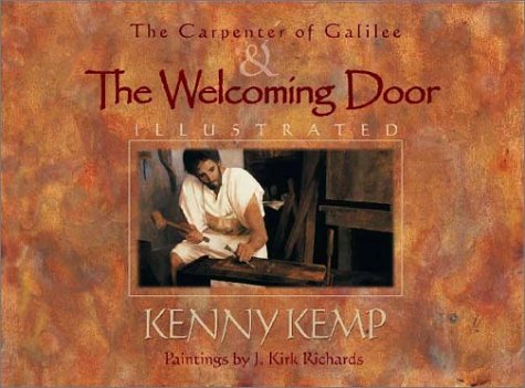 Beispielbild fr The Carpenter of Galilee & the Welcoming Door zum Verkauf von ThriftBooks-Atlanta
