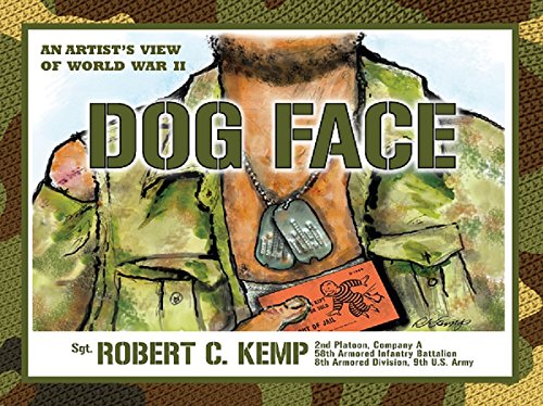Stock image for Dog Face : An Artist's View of World War II for sale by Better World Books: West