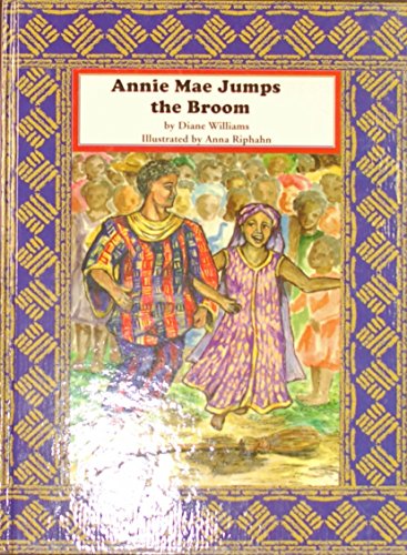 Stock image for Annie Mae Jumps the Broom for sale by ThriftBooks-Dallas