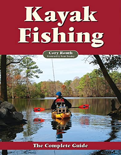 Stock image for Kayak Fishing: The Complete Guide for sale by ThriftBooks-Dallas