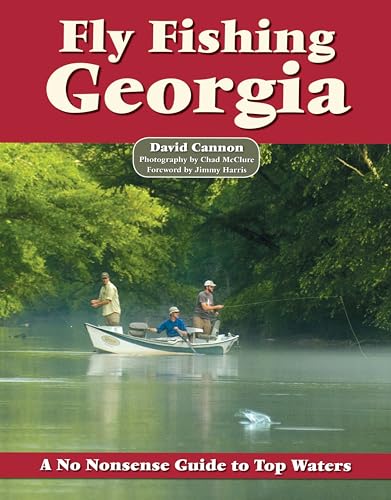 9781892469205: Fly Fishing Georgia: A No Nonsense Guide to Top Waters (No Nonsense Guidebooks)