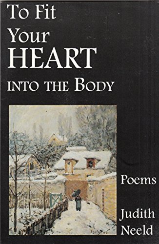 Stock image for To Fit Your Heart into the Body for sale by General Eclectic Books