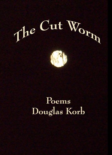 Stock image for The Cut Worm for sale by The Unskoolbookshop