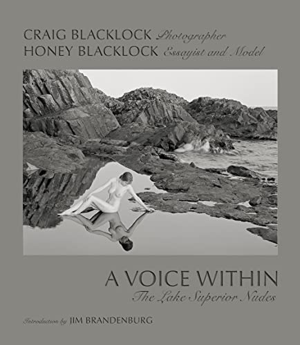 Beispielbild fr A Voice Within. The Lake Superior Nudes [SIGNED] zum Verkauf von ERIC CHAIM KLINE, BOOKSELLER (ABAA ILAB)