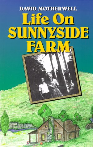 Stock image for Life on Sunnyside Farm for sale by Inga's Original Choices