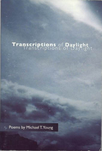 Beispielbild fr Transcriptions of Daylight zum Verkauf von The Second Reader Bookshop
