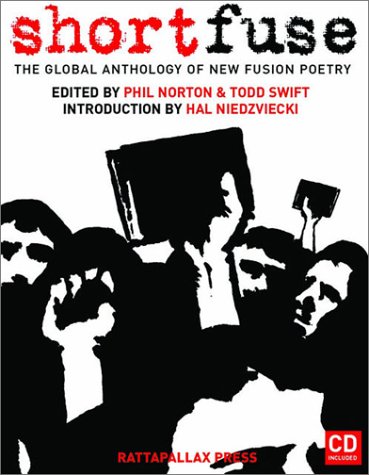 Beispielbild fr Short Fuse: The Global Anthology of New Fusion Poetry [With CD] zum Verkauf von ThriftBooks-Dallas