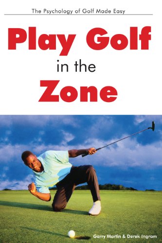 Stock image for Play Golf in the Zone: The Psychology of Golf Made Easy for sale by ThriftBooks-Dallas