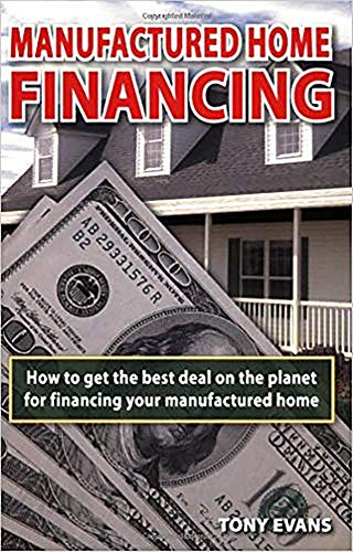 Stock image for Manufactured Home Financing: Securing the Best Loans in America (Home Resources series) for sale by Blue Vase Books