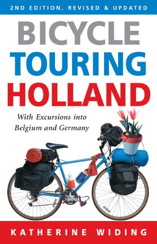 Stock image for Bicycle Touring Holland : With Excursions into Neighboring Belgium and Germany for sale by Better World Books: West