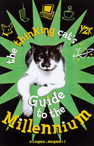 Stock image for Thinking Cat's Guide to the Millennium, The for sale by THE OLD LIBRARY SHOP