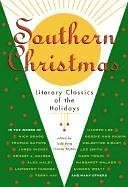 Beispielbild fr Southern Christmas Literary Classics of the Holidays zum Verkauf von SecondSale