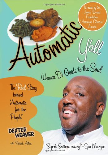 Beispielbild fr Automatic Y'All : Weaver D's Guide to the Soul zum Verkauf von Better World Books