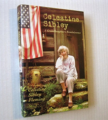 Imagen de archivo de Celestine Sibley: A Granddaughter's Reminiscence a la venta por HPB-Emerald