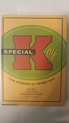 Special Kay: The Wisdom of Terry Kay