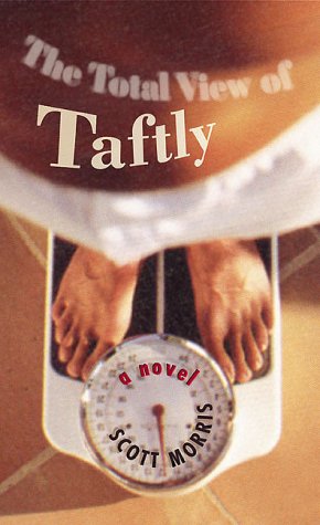 Beispielbild fr The Total View of Taftly: A Novel zum Verkauf von SecondSale