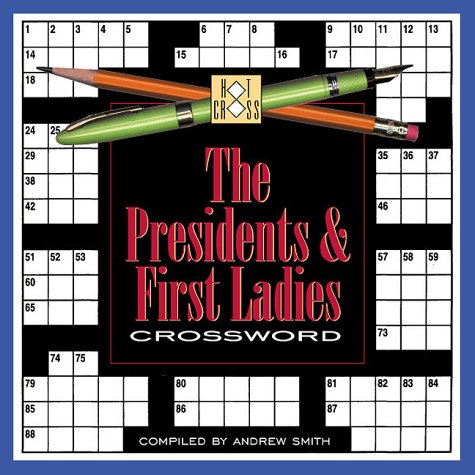 Stock image for The Presidents and First Ladies Crossword for sale by Hay-on-Wye Booksellers