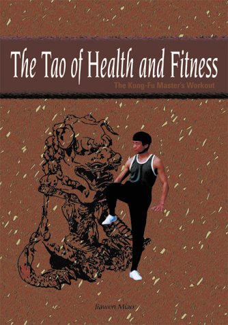9781892515193: The Tao of Health and Fitness: The Kung-Fu Master's Workout