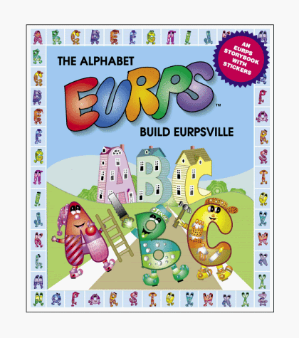 9781892522054: The Alphabet Eurps Build Eurpsville with Sticker (Eurps Concept Books)