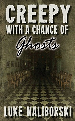 Stock image for Creepy with a Chance of Ghosts for sale by ThriftBooks-Dallas