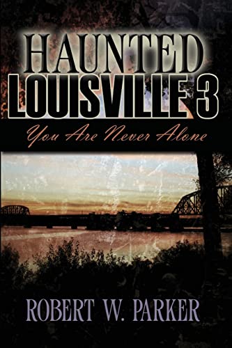 Beispielbild fr Haunted Louisville 3 zum Verkauf von ThriftBooks-Dallas