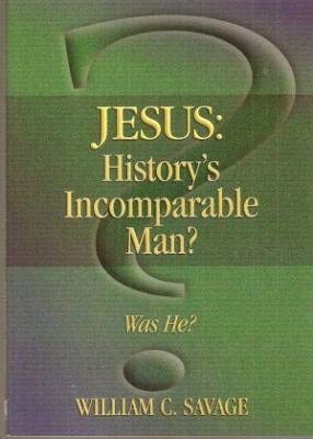 Stock image for Jesus History's Incomparable Man for sale by HPB-Emerald