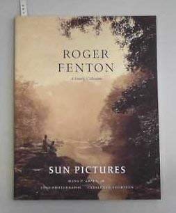 Stock image for Sun Pictures : Roger Fenton A Family Celebration for sale by Mom and Pop's Book Shop,