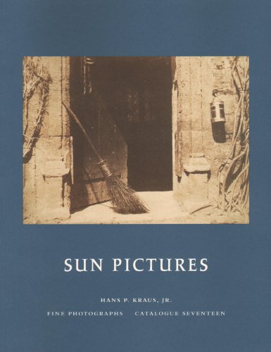 Imagen de archivo de William Henry Fox Talbot: Sun Pictures (Catalogue 17) a la venta por ANARTIST