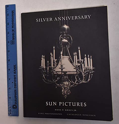 9781892535276: Sun Pictures, Catalogue Eighteen: Silver Anniversary