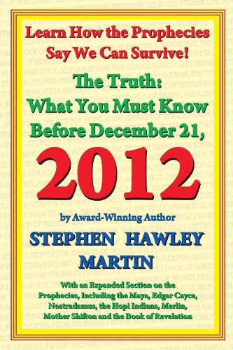 Beispielbild fr The Truth: What You Must Know Before December 21, 2012 zum Verkauf von ThriftBooks-Atlanta