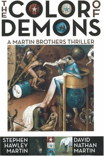 9781892538482: The Color of Demons: A Martin Brothers Thriller