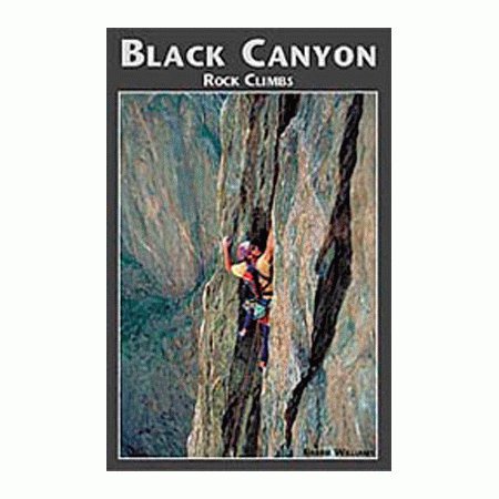 Black Canyon Rock Climbs.