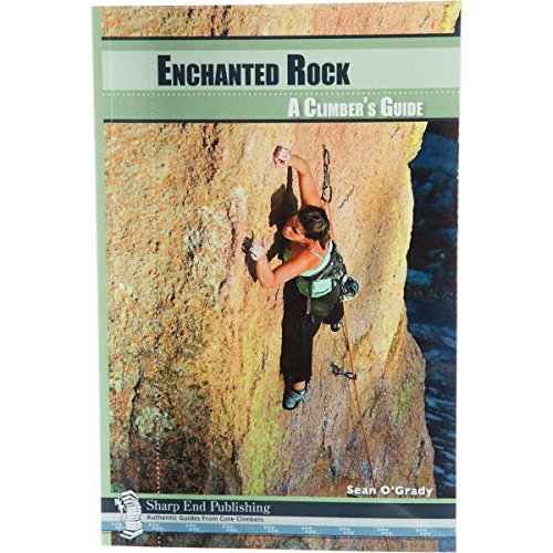 Stock image for Enchanted Rock: A Climber's Guide for sale by HPB-Diamond