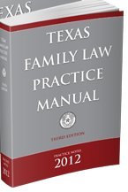 Stock image for Texas Family Law Practice Manual 2012: A Project of the Council of the Family Law Section of the State Bar of Texas, 3rd Edition for sale by ThriftBooks-Atlanta
