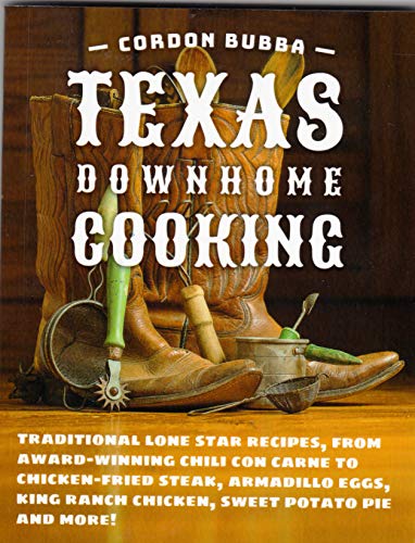 Beispielbild fr Cordon Bubba: Texas Downhome Cooking 4th Edition zum Verkauf von Gulf Coast Books