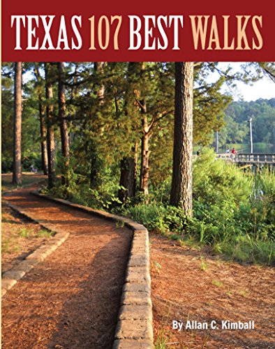 Beispielbild fr Texas 107 Best Walks zum Verkauf von SecondSale