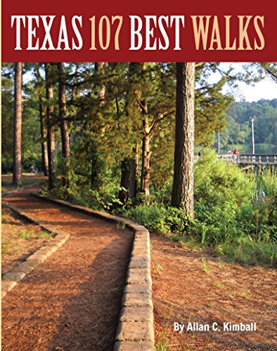 Stock image for Texas 107 Best Walks for sale by SecondSale